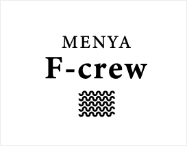 MENYA F-crew